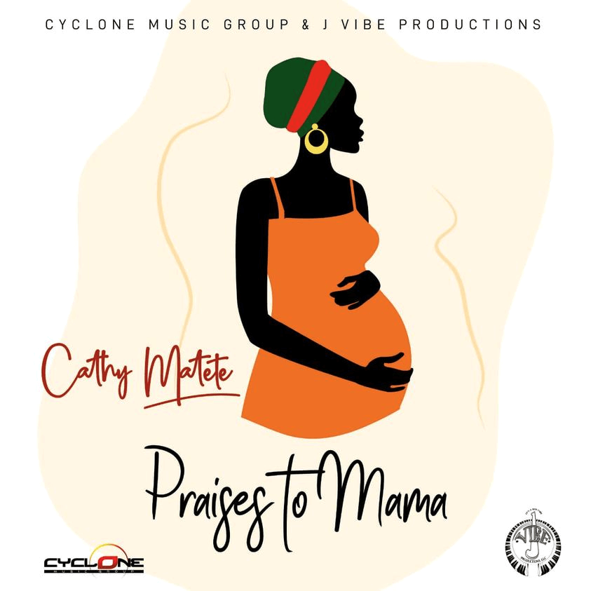 Cathy Matete - Praises To Mama