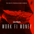 Goldendan Ambassador - Work Fi Money