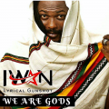 IWAN - We are Gods