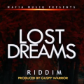 Lost Dreams Riddim