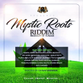 Mystic Roots Riddim