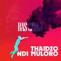 Ras Canly - Thaidzo ndi Muloro