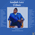 Souljah Love Tribute