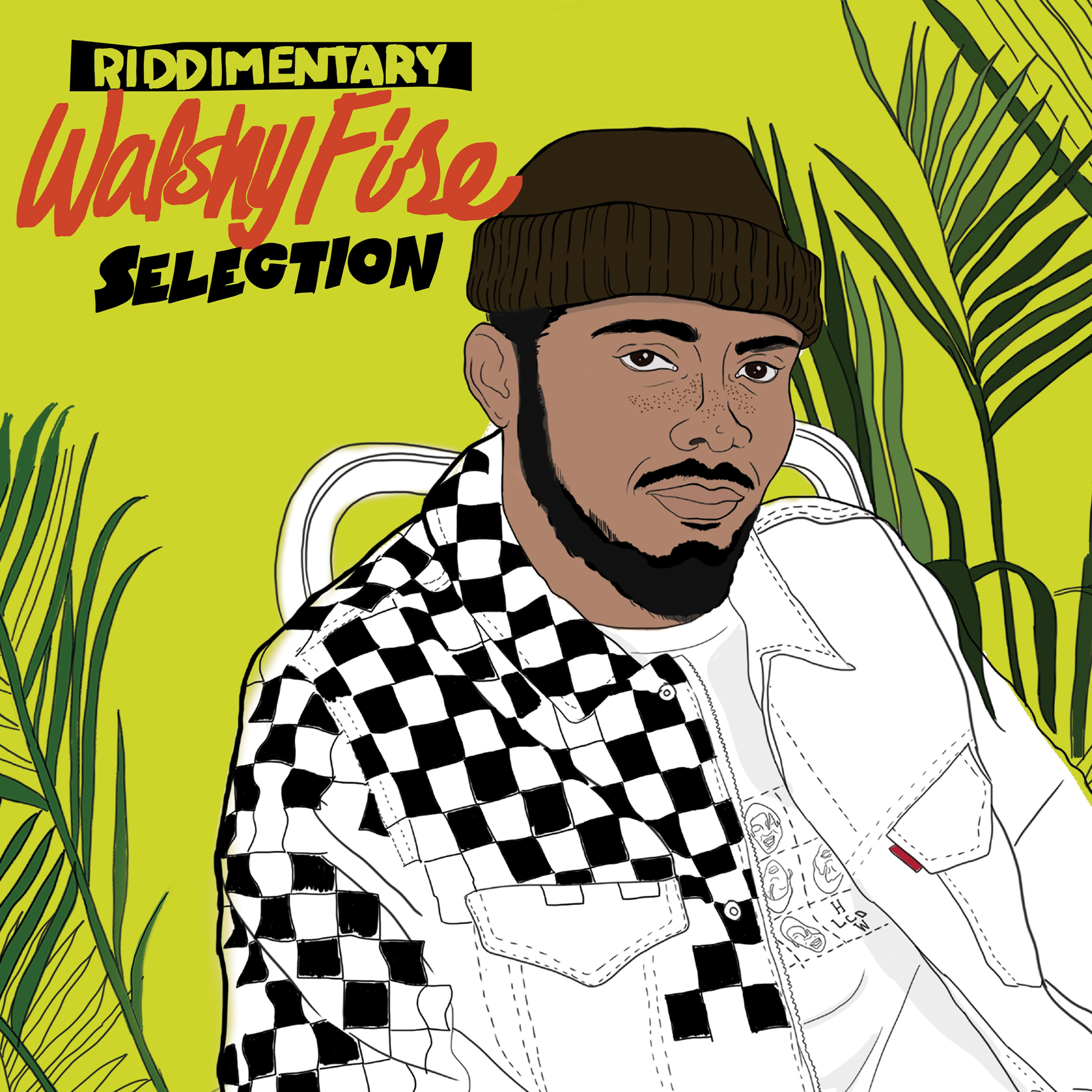 Walshy Fire Riddimentary Selection