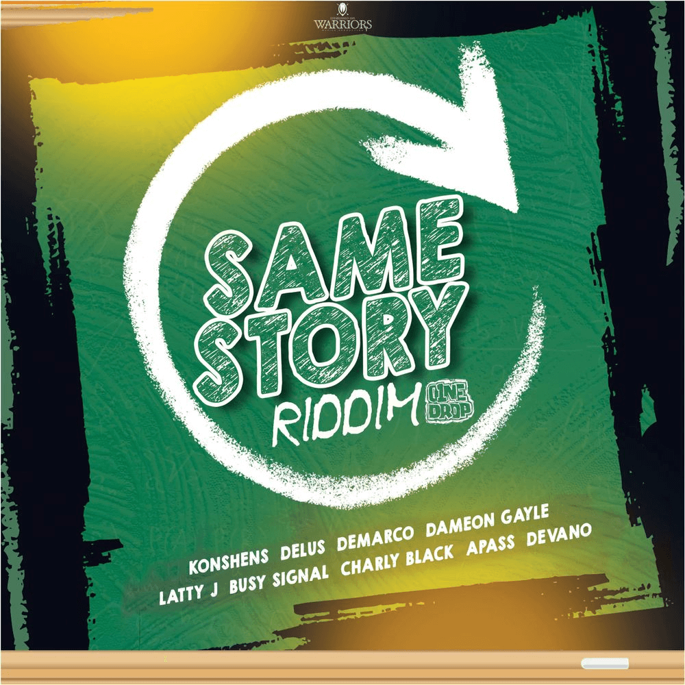 Same Story Riddim