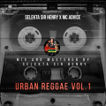 Selekta Sir Henry - Urban Reggae Vol. 1